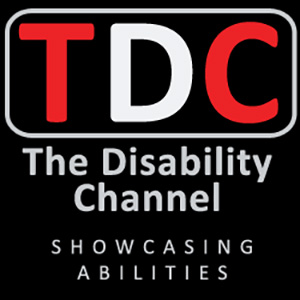 TDC The Disability Channel -Showcasing Abilities